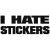 I Hate Stickers - Autómatrica