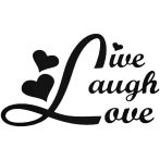 Live Laugh Love - Autómatrica