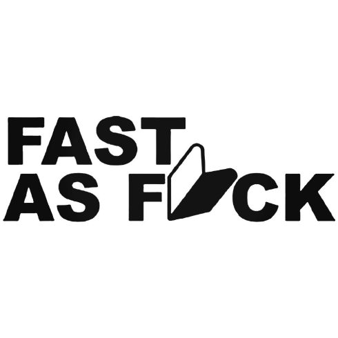 FAST AS FCK - Autómatrica