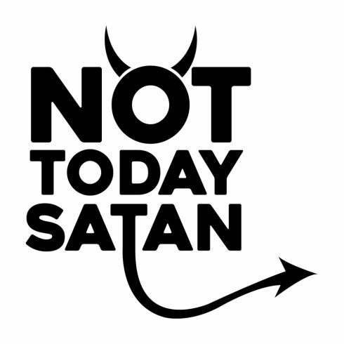 Not Today Satan Autómatrica