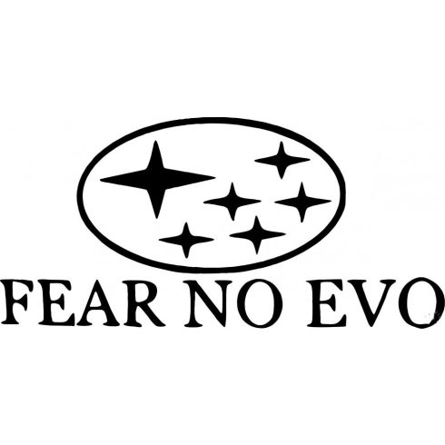 Fear no Evo Subaru matrica